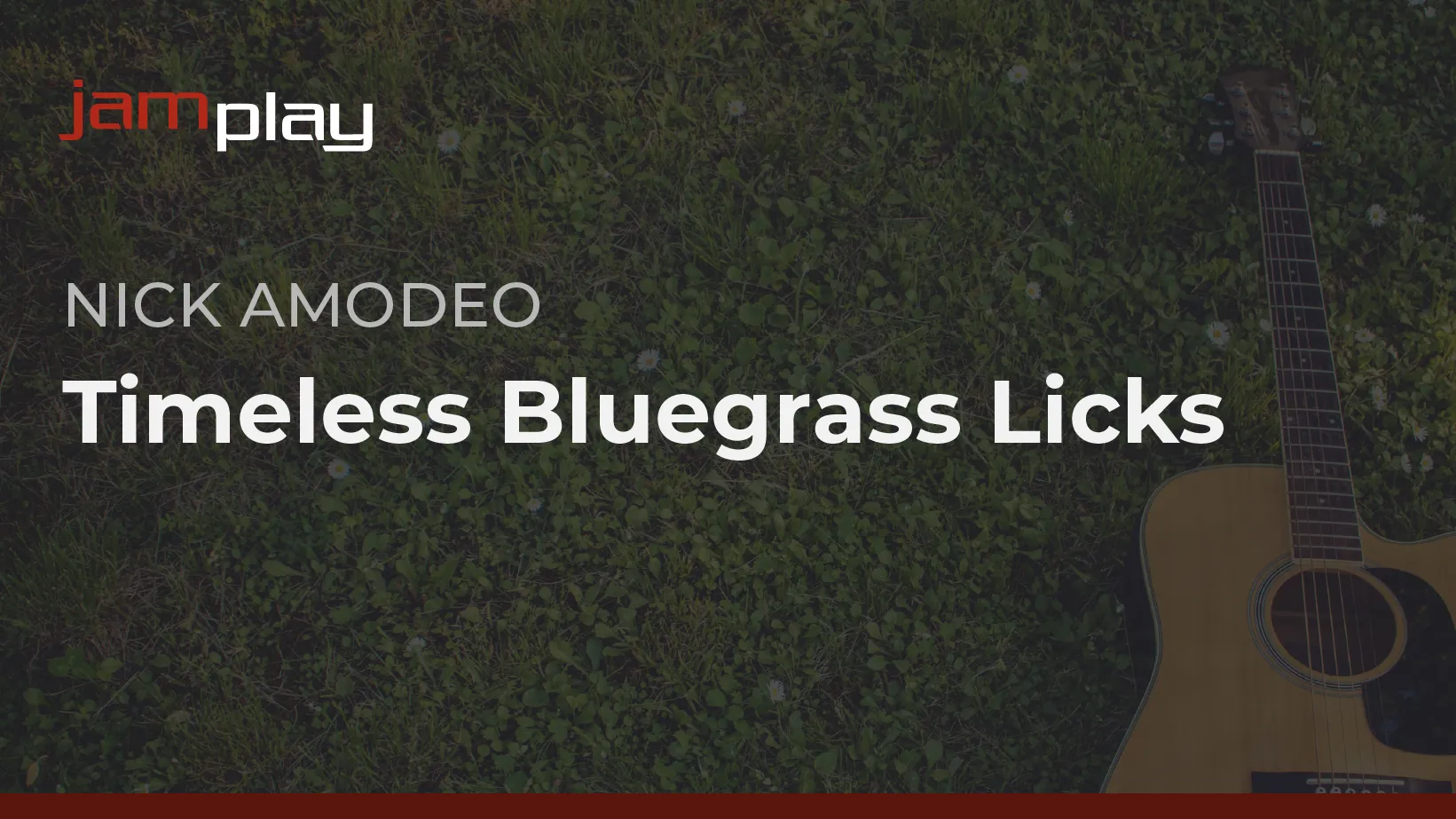Timeless Bluegrass Guitar Licks (JamPlay)