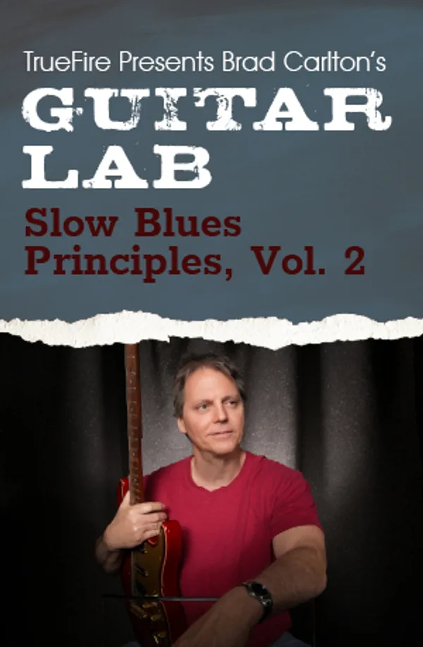 Guitar Lab: Slow Blues Principles, Vol. 2