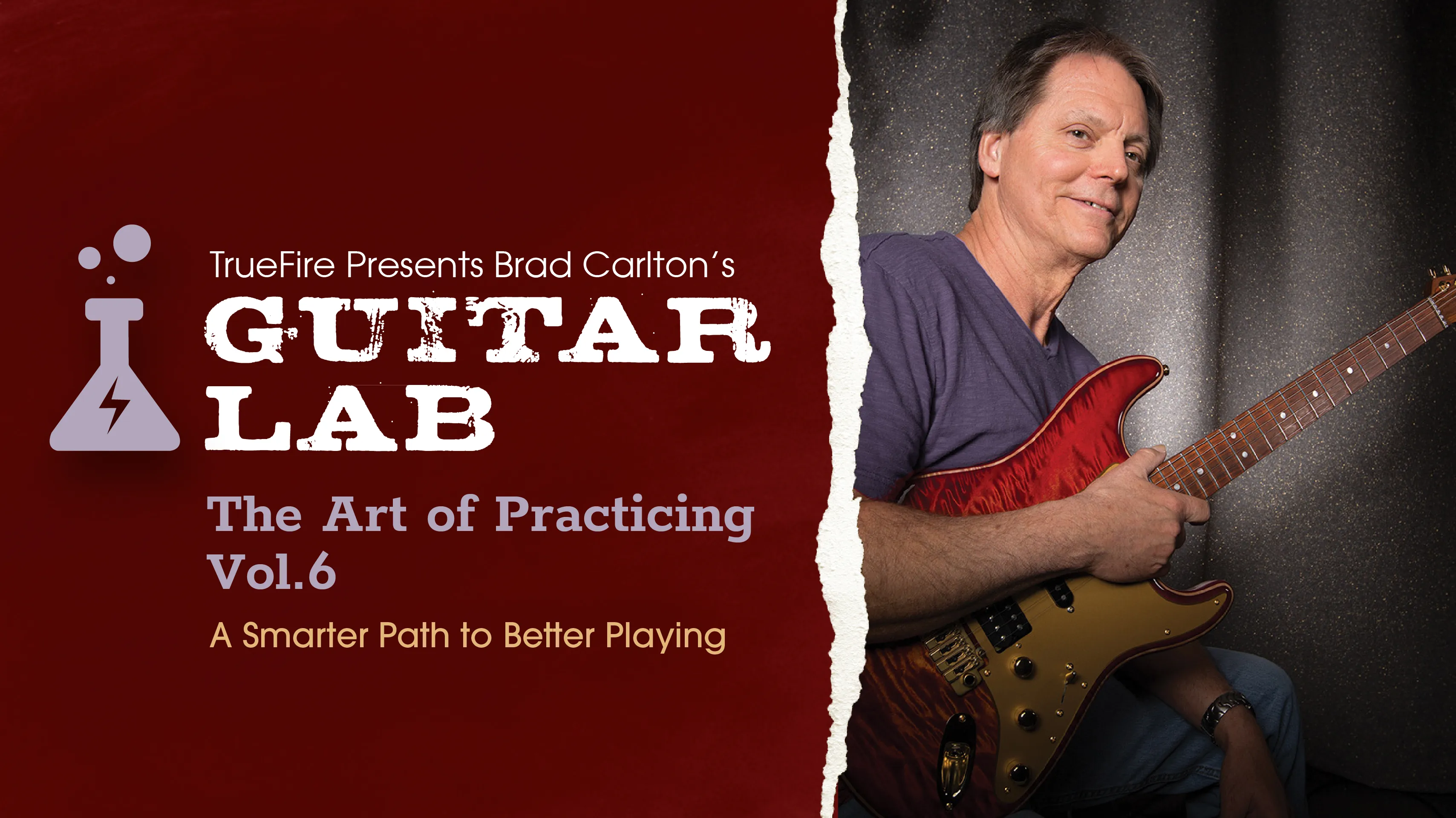 Guitar Lab: The Art of Practicing, Vol. 6