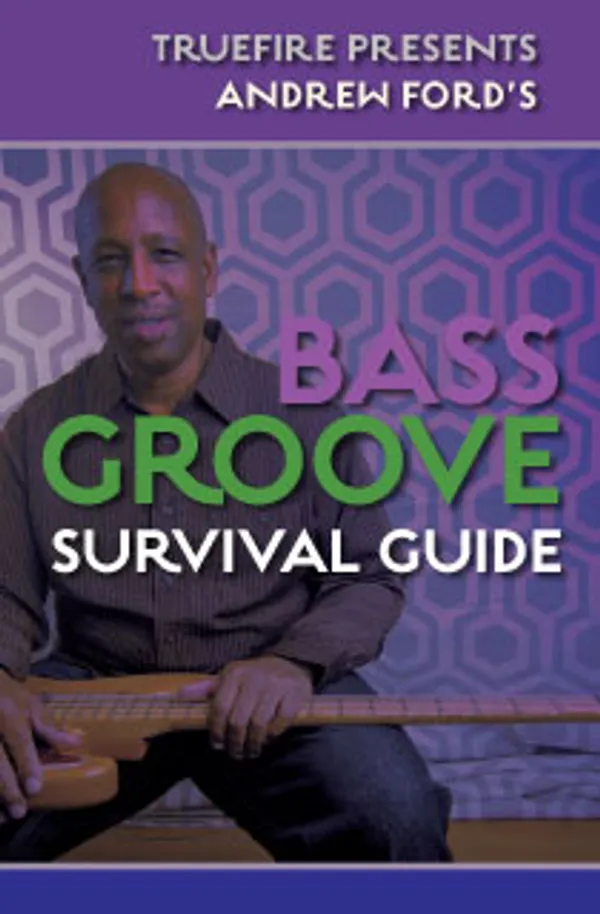 Bass Groove Survival Guide