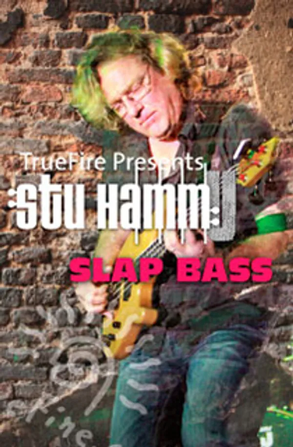 Stu Hamm U: Slap Bass