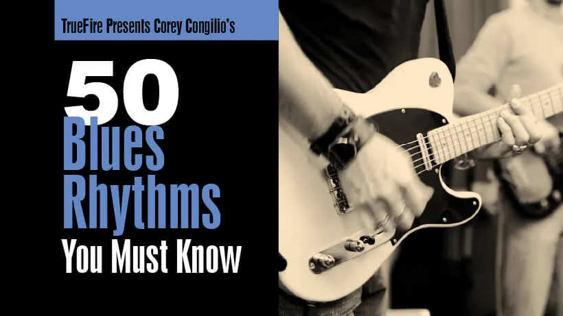 50 Blues Rhythms You MUST Know