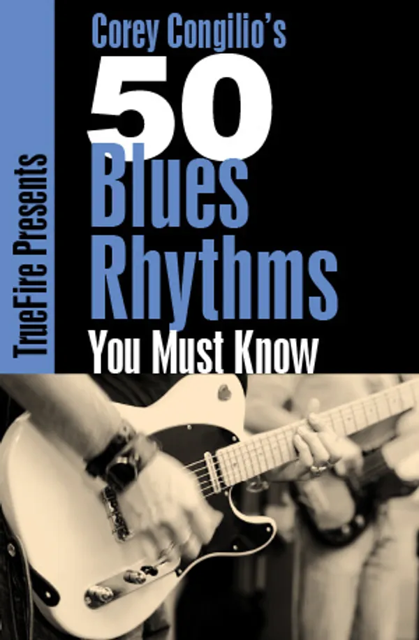 50 Blues Rhythms You MUST Know