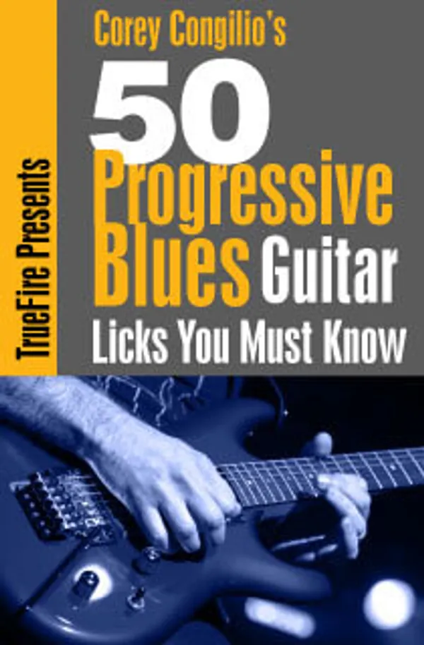 50 Progressive Blues Licks You MUST Know