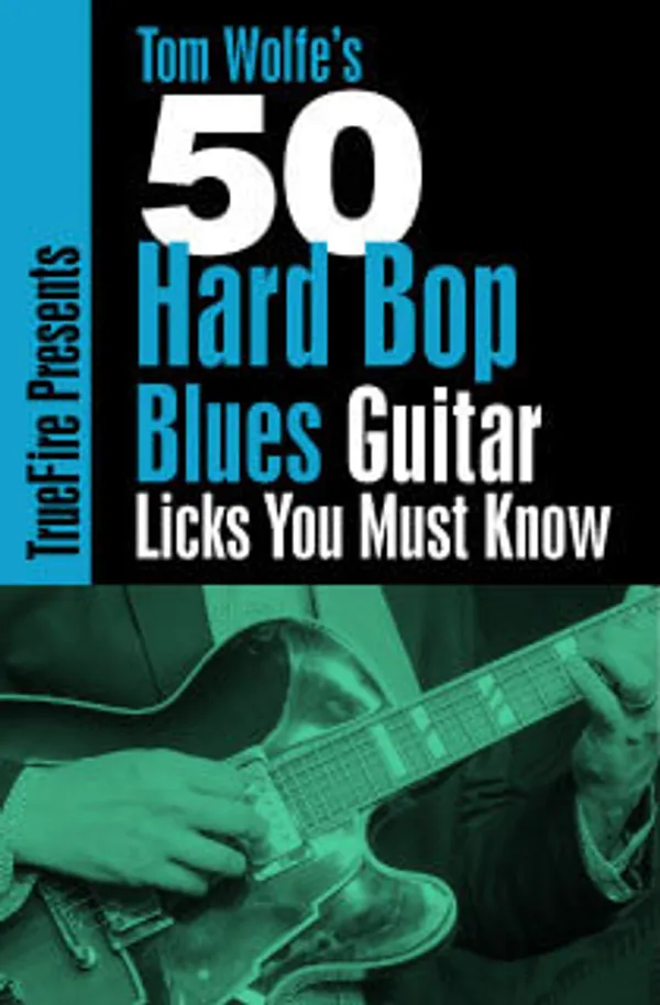 50 Hard Bop Blues Licks You MUST Know