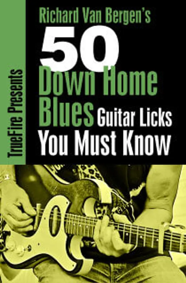 50 Down Home Blues Licks You MUST Know