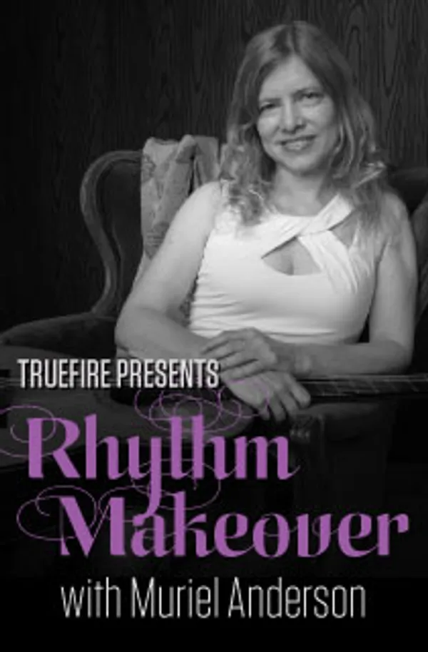 Rhythm Makeover: Muriel Anderson