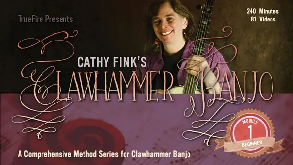 Clawhammer Banjo: Beginner Module 1