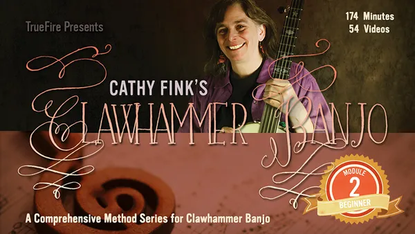 Clawhammer Banjo: Beginner Module 2