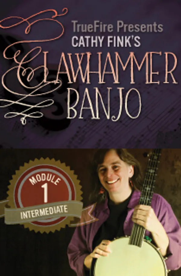 Clawhammer Banjo: Intermediate Module 1