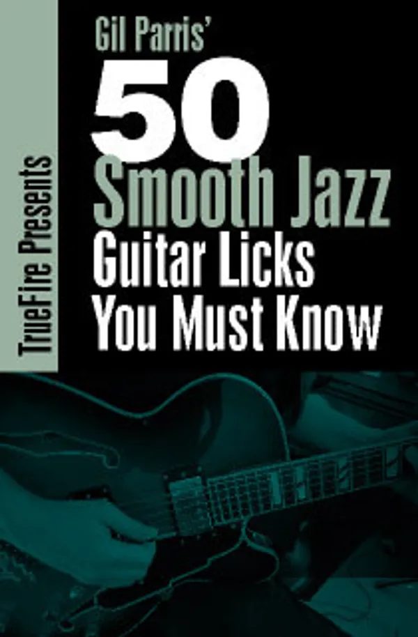 50 Smooth Jazz Licks You MUST Know