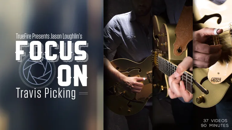 Focus On: Travis Picking