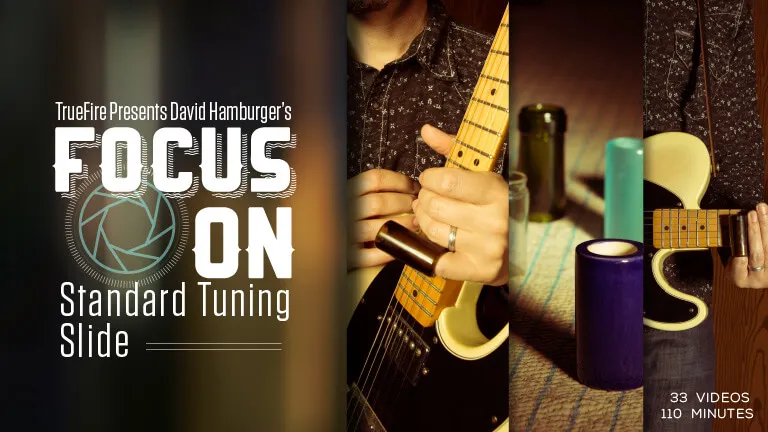 Focus On: Standard Tuning Slide