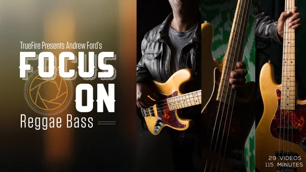 Focus On: Reggae Bass