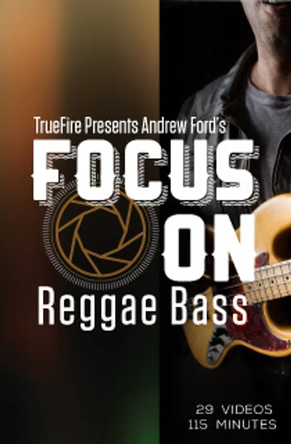 Focus On: Reggae Bass