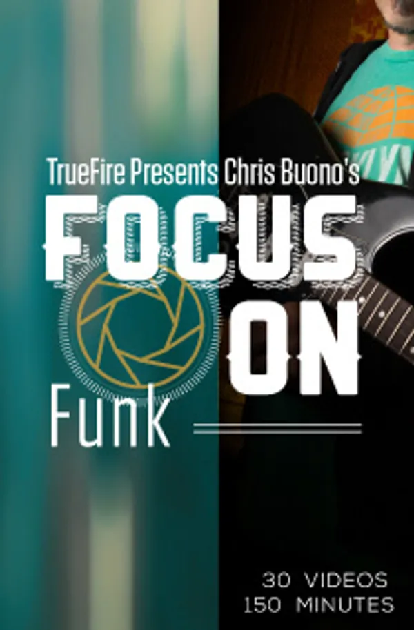 Focus On: Funk Guitar