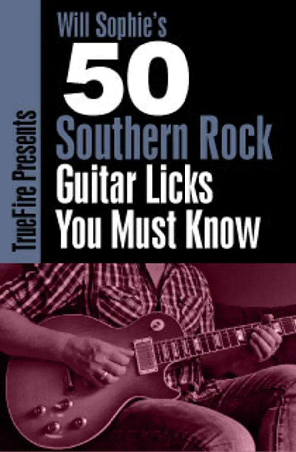 50 Southern Rock Licks You MUST Know