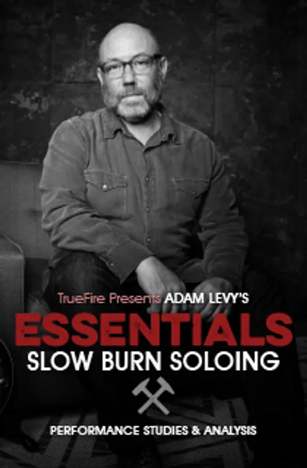 Essentials: Slow Burn Soloing