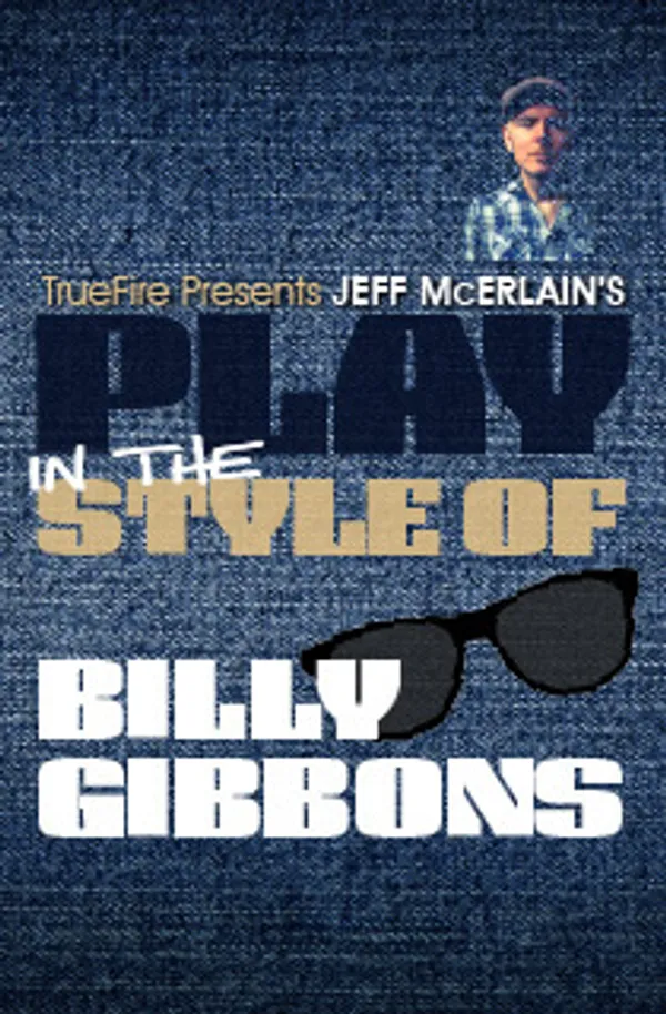 Play Like Billy Gibbons