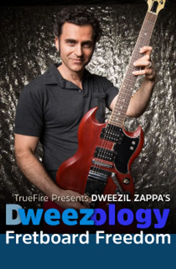 Dweezology: Fretboard Freedom