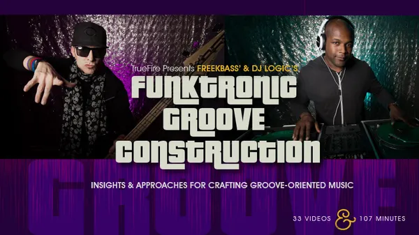 Funktronic Groove Construction