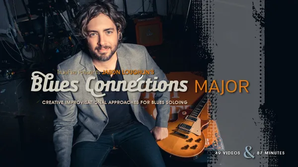 Blues Connections: Major