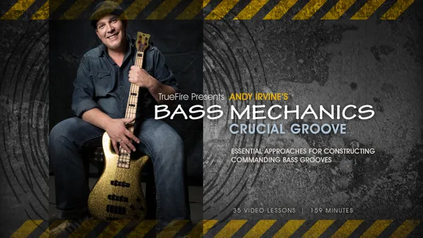 Bass Mechanics: Crucial Groove