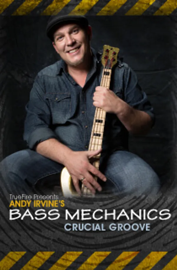 Bass Mechanics: Crucial Groove