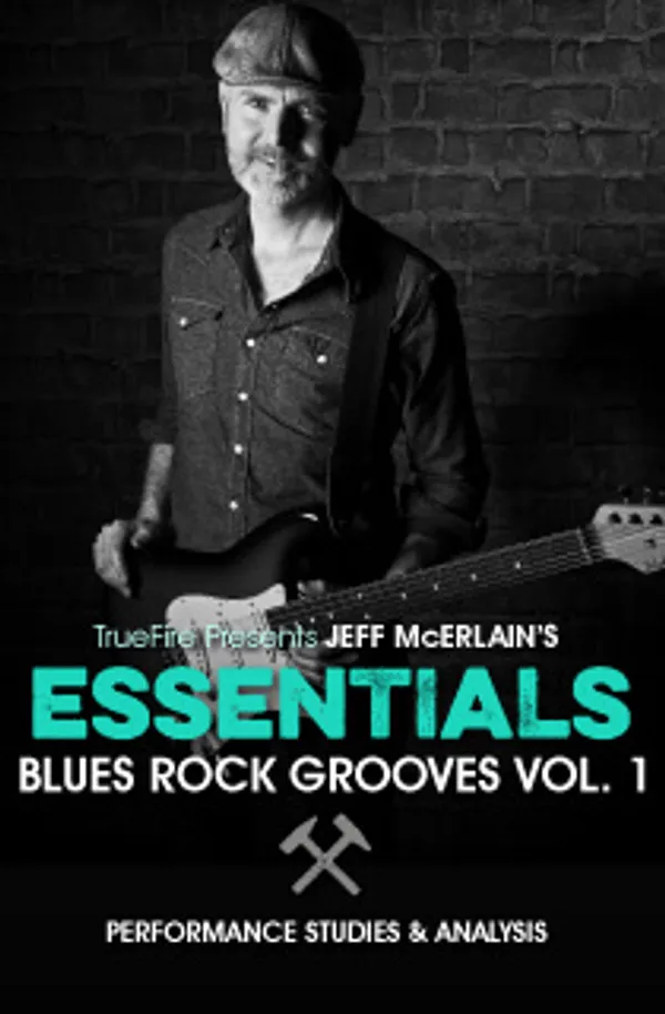 Essentials: Blues-Rock Grooves Vol. 1