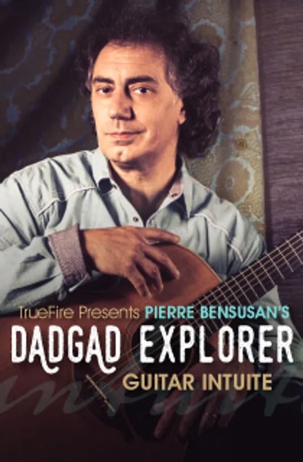 DADGAD Explorer: Guitar Intuite