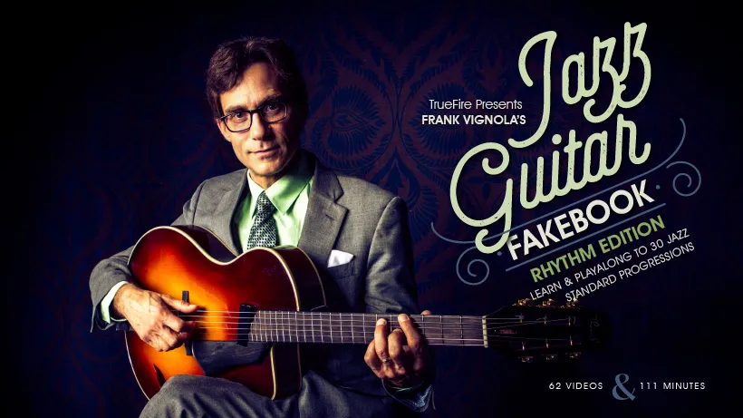 Jazz Guitar Fakebook: Rhythm Vol. 1