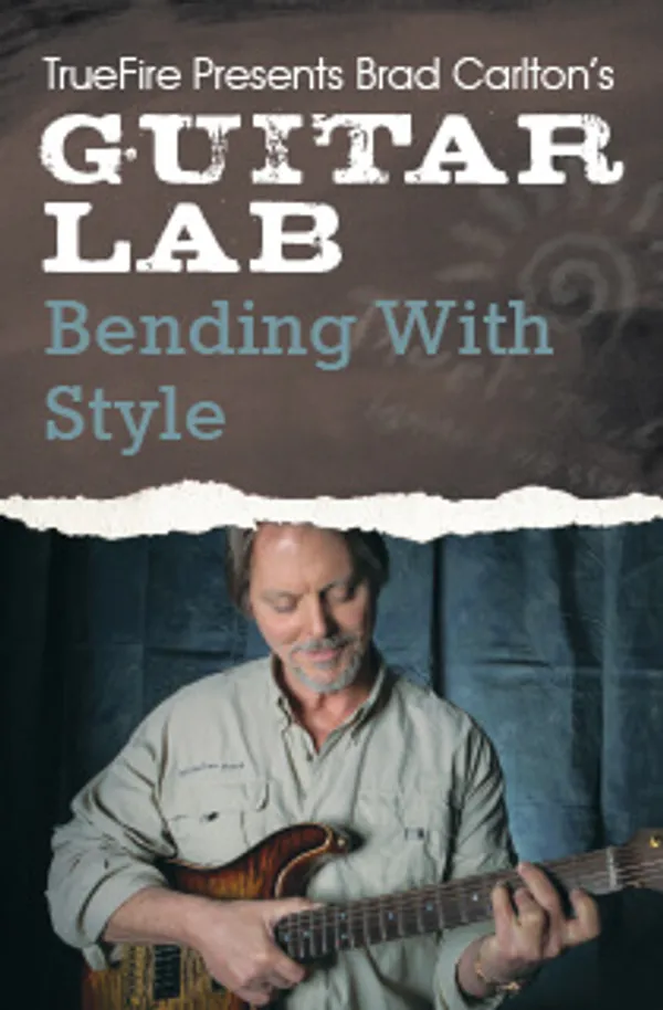 Guitar Lab: Bending with Style