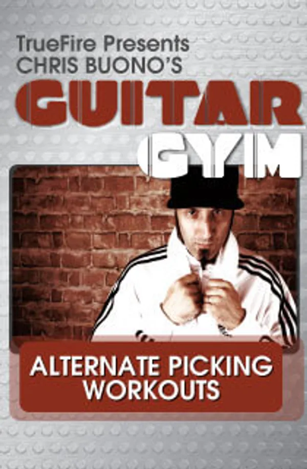 Guitar Gym: Alternate Picking Workouts