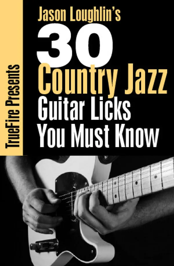 30 Country Jazz Licks You MUST Know
