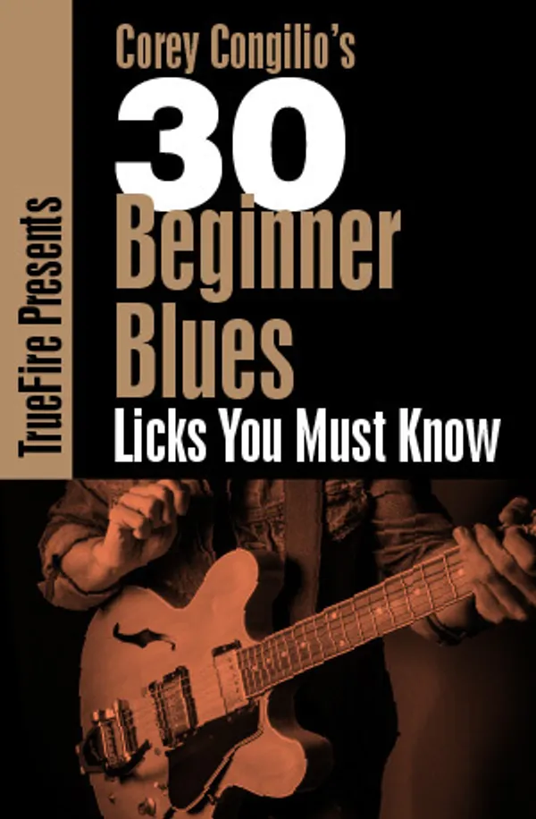 30 Beginner Blues Guitar Licks You MUST Know
