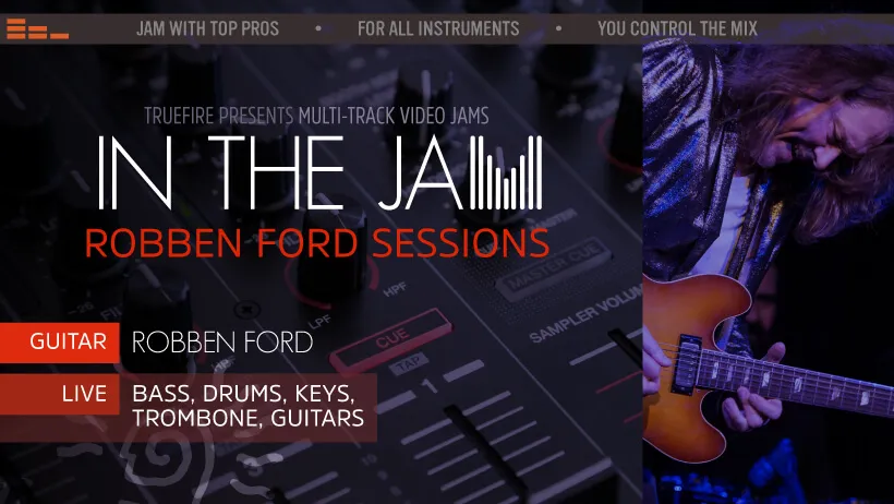 In The Jam: Robben Ford Sessions