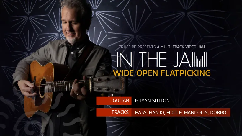 In The Jam: Wide Open Flatpicking