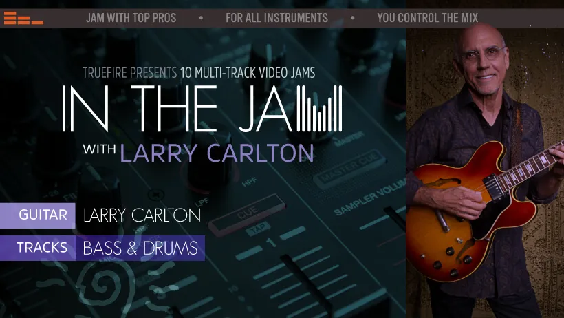 In The Jam: Larry Carlton